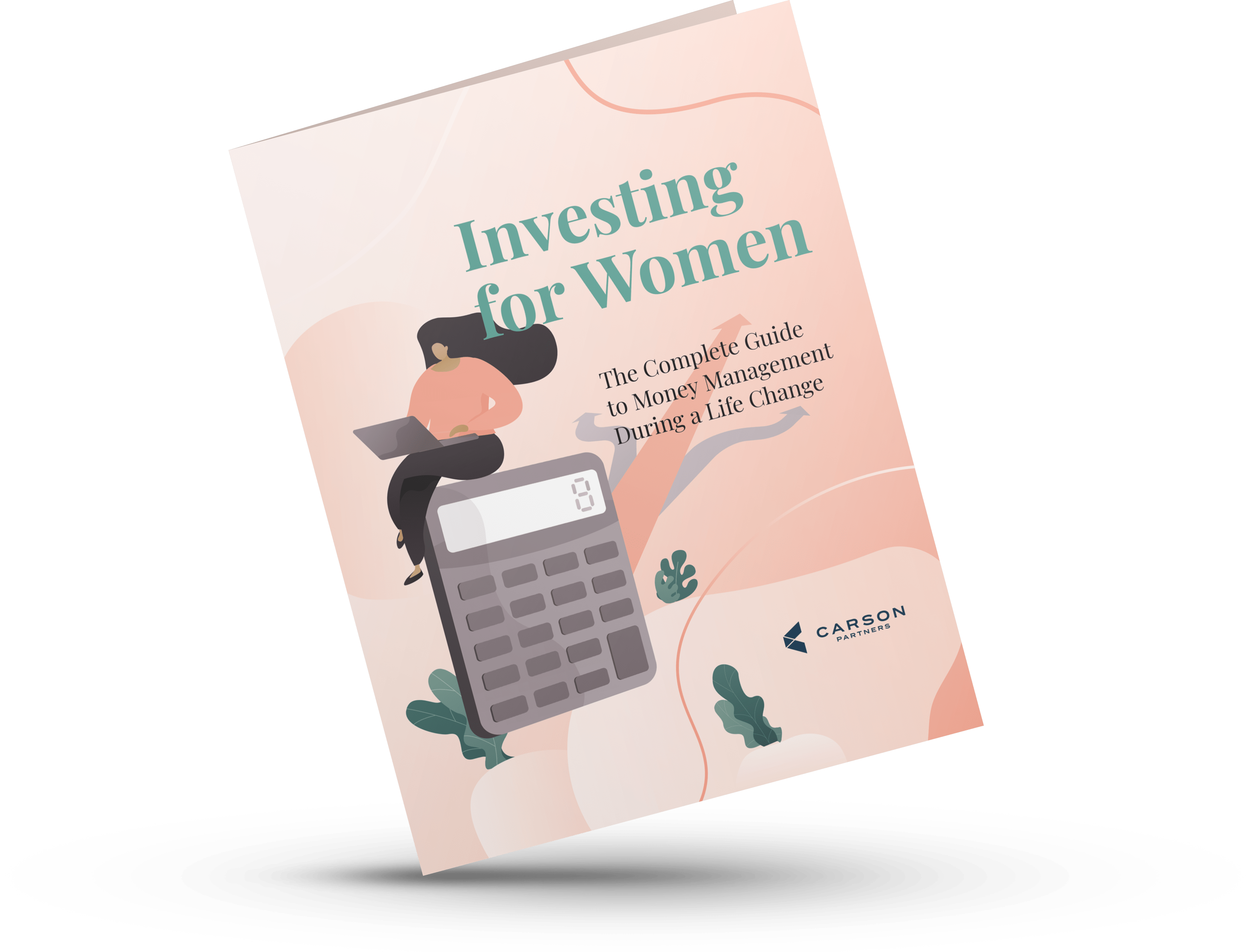 Investing for Women: The Complete Guide to Money Management During a Life Change
